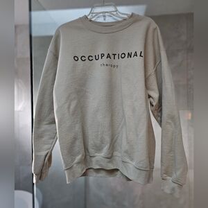 Occupational therapy sweatshirt